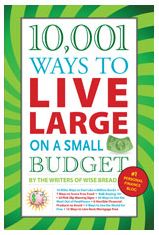 Post image for 10,001 Ways To Live Large On A Small Budget: Book Review